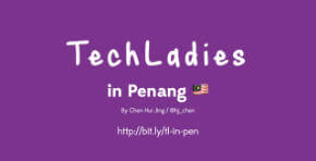 TechLadies in Penang π²πΎ